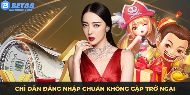 Chỉ dẫn đăng nhập chuẩn không gặp trở ngại