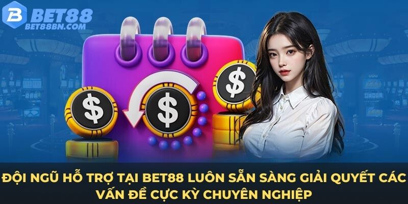 Đội ngũ hỗ trợ tại Bet88 luôn sẵn sàng giải quyết các vấn đề cực kỳ chuyên nghiệp